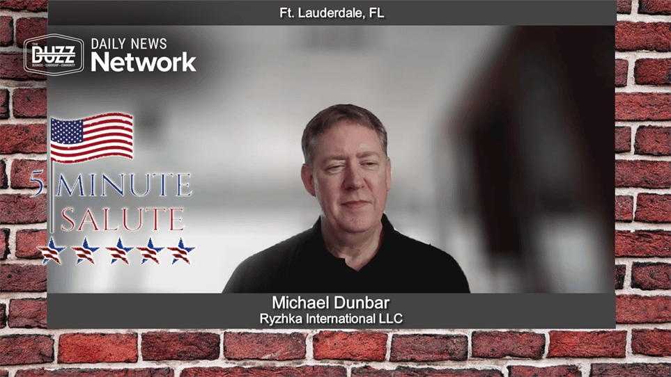 MAVD: 5 Minute Salute with Michael Dunbar of Ryzhka International LLC