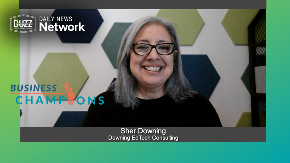 Business Champions with Sher Downing of Downing EdTech Consulting